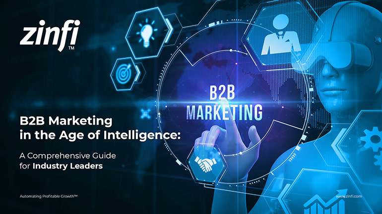 B2B Marketing in the Age of Intelligence Best Practices