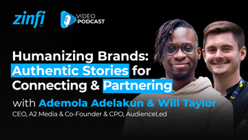 Next-Gen PartnerOps Video Podcast featuring Ademola Adelakun and Will Taylor – Humanizing Brands: Authentic Stories for Connecting & Partnering