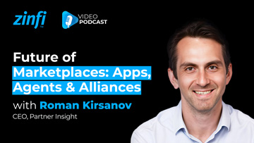 Next-Gen PartnerOps Video Podcast featuring Roman Kirsanov – Marketplaces: Apps, Agents & Alliances