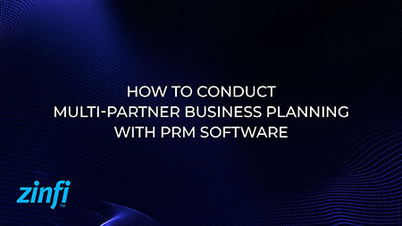 How To Conduct Multi-Partner Business Planning with PRM Software