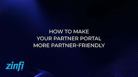 How to Make Your Partner Portal More Partner-Friendly