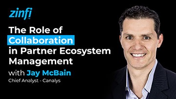 Next-Gen PartnerOps Video Podcast featuring Jay McBain – The Role of Collaboration in Partner Ecosystem Management